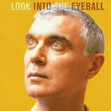 Look into the eyeball von - eyeball,